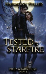Tested by Starfire (Pixies & Fairy Dust Book 2)